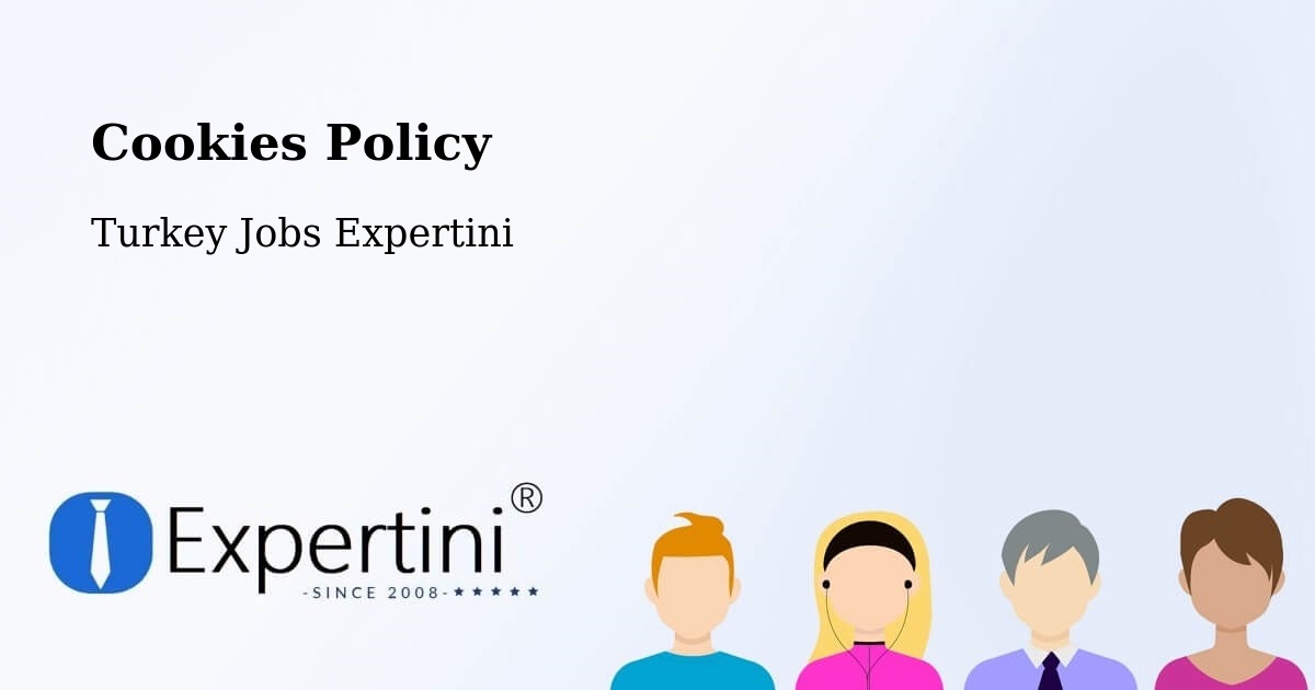 Cookie Policy – Of - Turkey Jobs Expertini