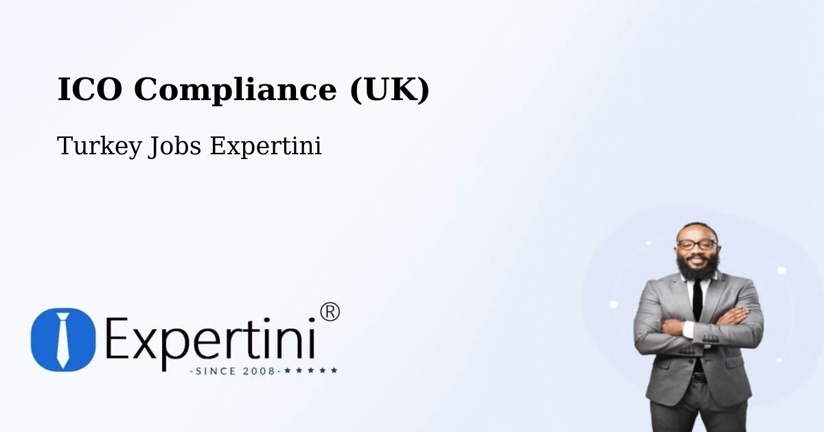 UK Data Protection & ICO Compliance – Of - Turkey Jobs Expertini