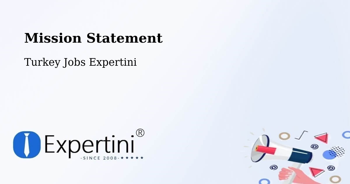 Corporate Mission – Of - Turkey Jobs Expertini