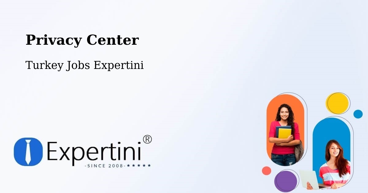 Privacy Policy – Of - Turkey Jobs Expertini