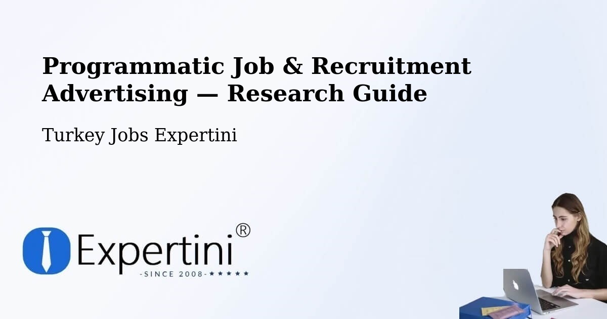 Programmatic Job & Recruitment Advertising — Research Guide – Of