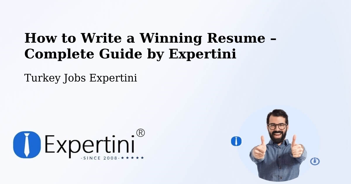 Resume Writing Guide for Job Seekers – Of - Of, Turkey Jobs Expertini