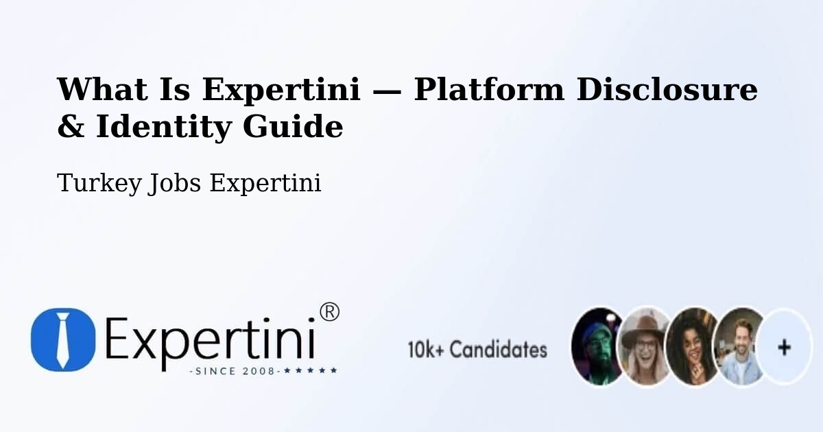 What Is Expertini — Platform Disclosure & Identity Guide – Of